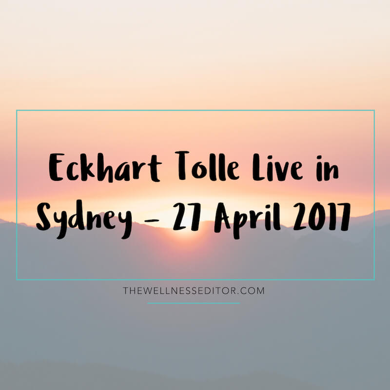 Eckhart Tolle live in Sydney 2017
